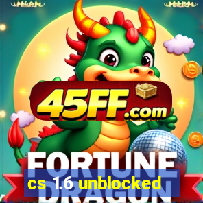 cs 1.6 unblocked